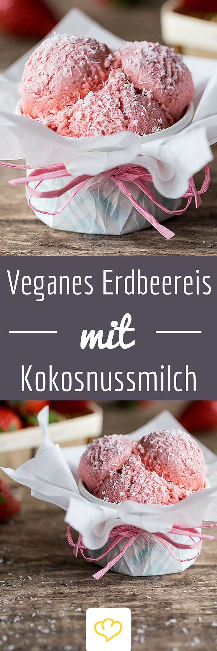 Veganes Erdbeereis aus Kokosmilch Veganes Erdbeereis aus Kokosmilch