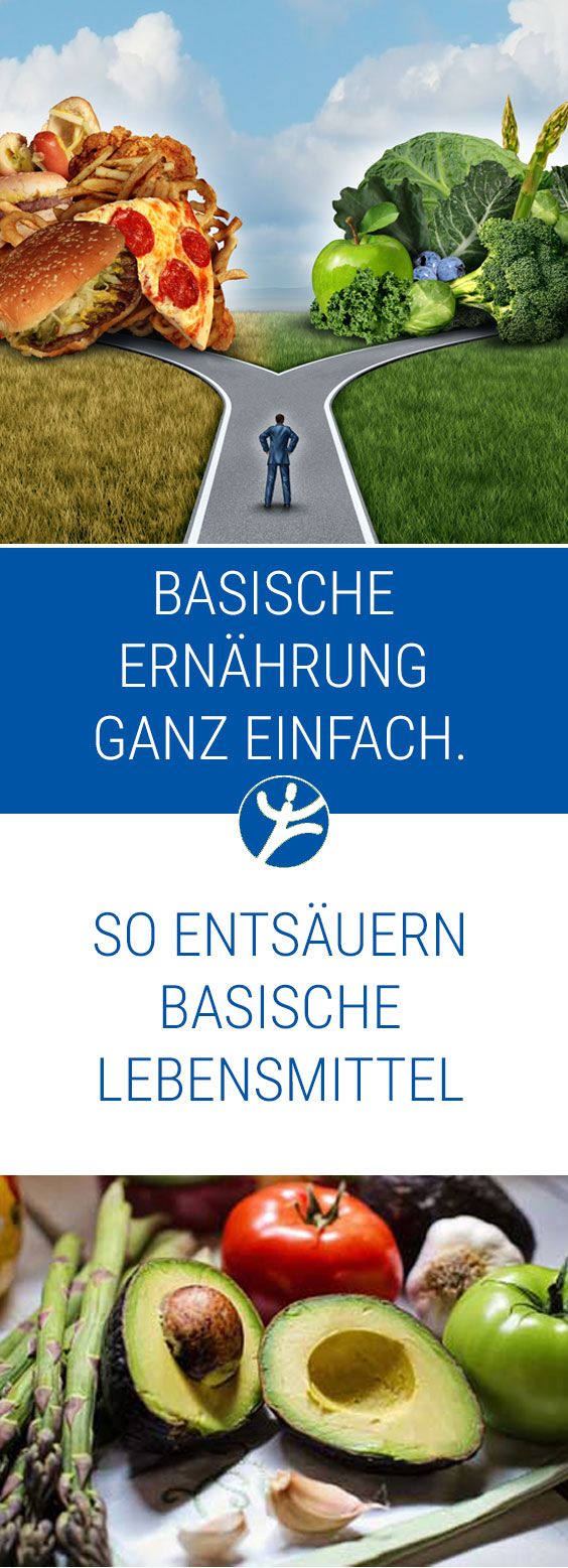 Basische Ernährung ganz einfach. So entsäuern basische Lebensmittel Basische Ernährung ganz einfach. So entsäuern basische Lebensmittel