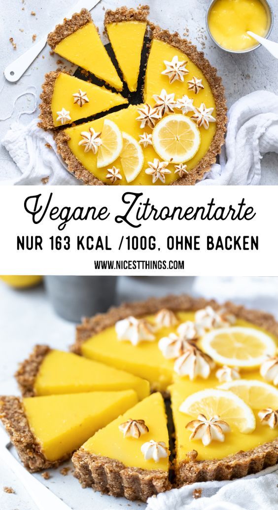 Zitronentarte vegan: ein kalorienarmes und gesünderes Rezept