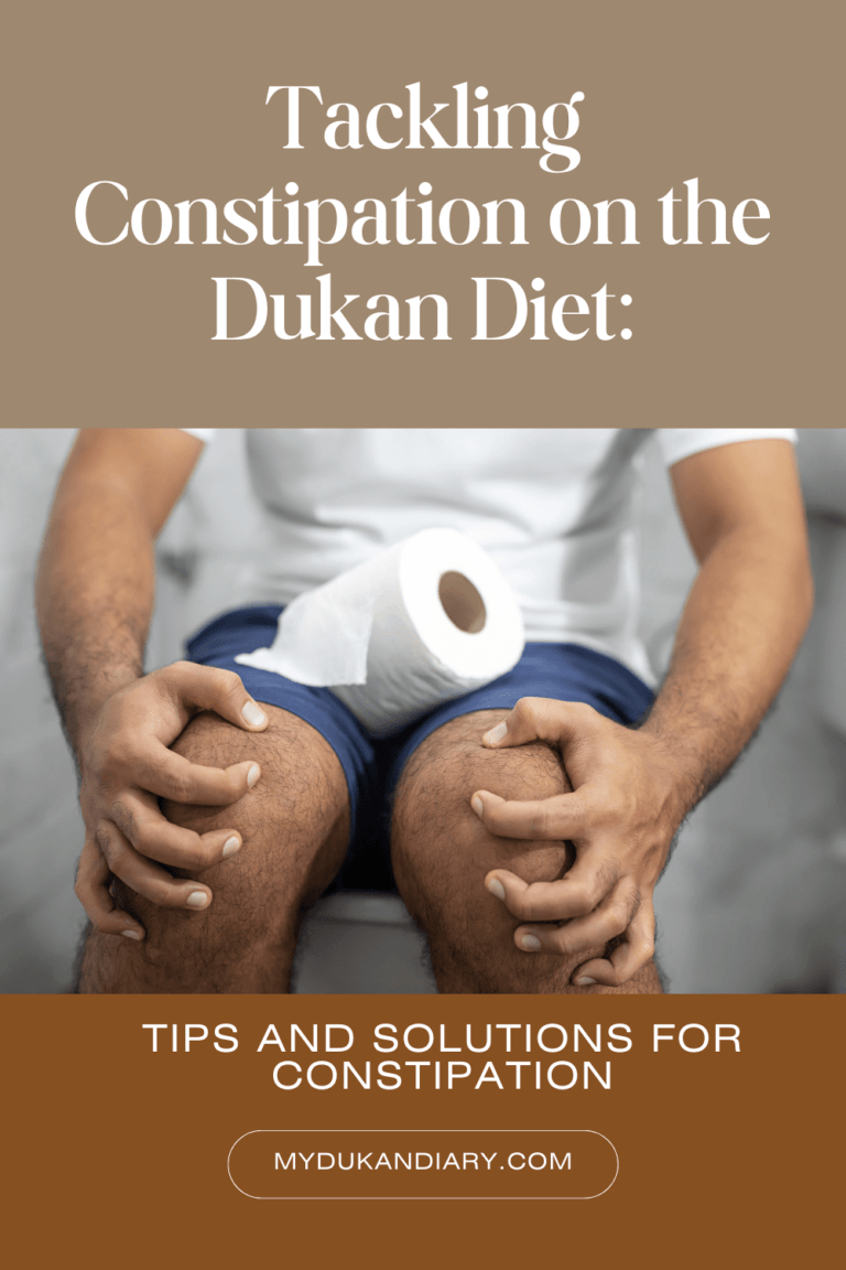 Tackling Constipation on the Dukan Diet: Tips and Solutions Tackling Constipation on the Dukan Diet: Tips and Solutions